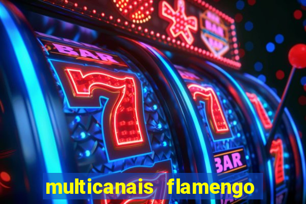 multicanais flamengo x bolivar